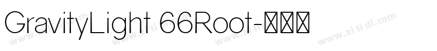 GravityLight 66Root字体转换